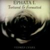 Vedres Csaba Ephata I. – Tortured and formatted